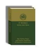 Narcotics Anonymous Books It Works How and Why Pocket Sized