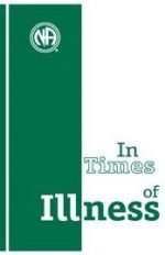 NA Booklets In Times of Illness, Revised