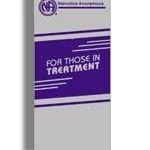 Standard Print Pamphlets NA IP #17 For Those in Treatment
