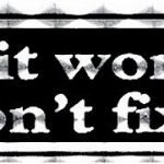 NA Stickers If it Works Don’t Fix It – Bumper Sticker