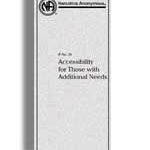 Standard Print Pamphlets NA IP #26 Accessibility for Those with Additional Needs