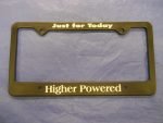 License Plate Holders Just For Today – Higher Powered